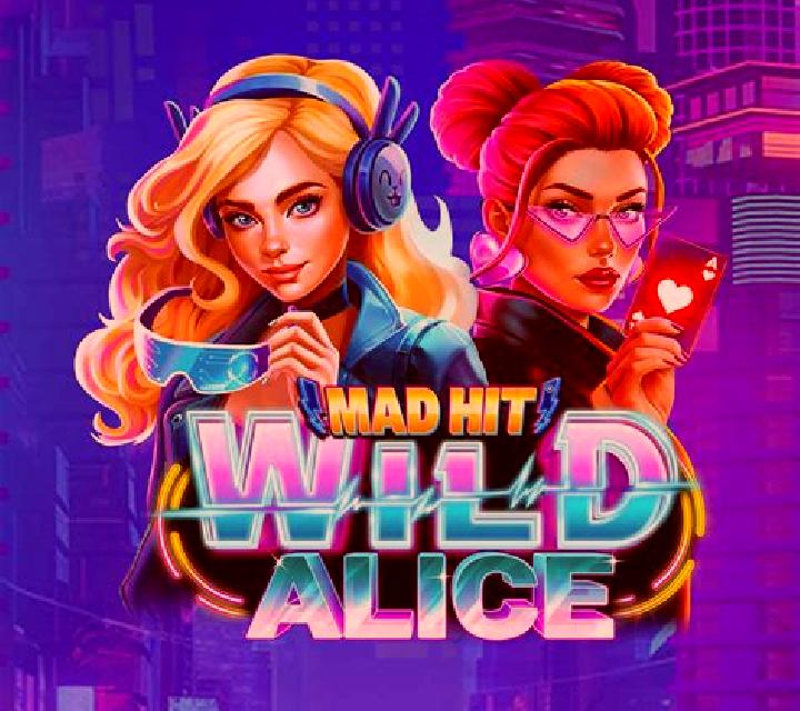 Mad Hit Wild Alice slot game