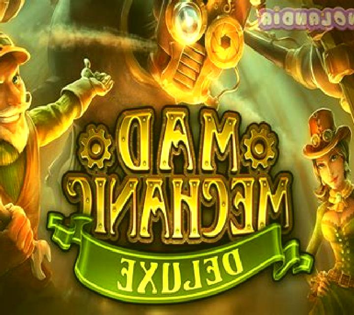 Mad Mechanic Deluxe slot game