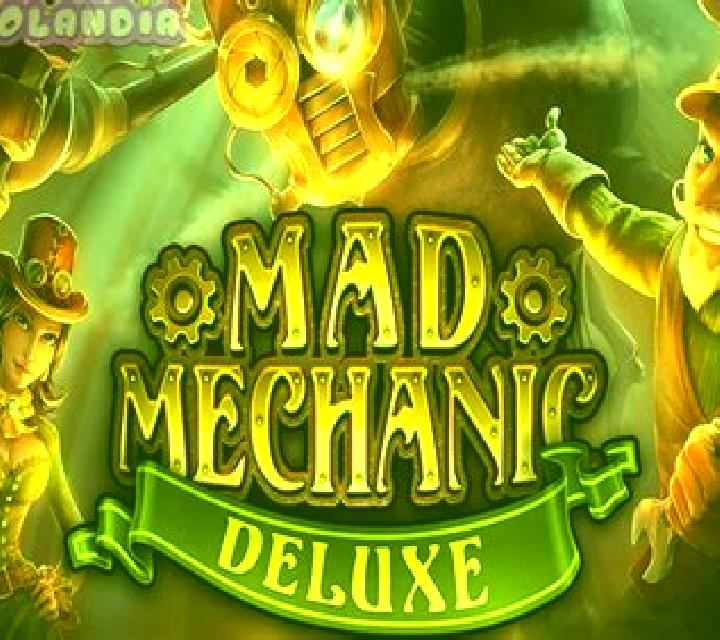 Mad Mechanic Deluxe slot