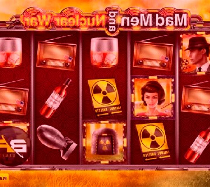 Mad Men and Nuclear War slot game