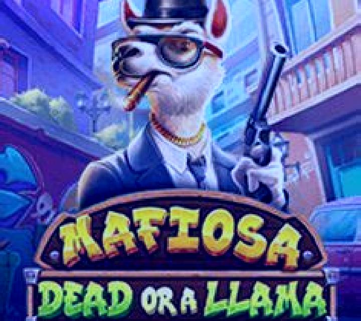 Mafiosa Dead or a Llama online slot