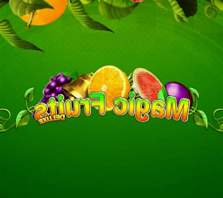 Magic Fruits Deluxe slot