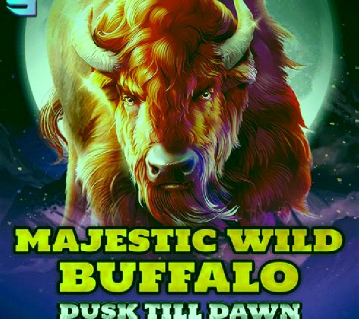 Majestic Wild Buffalo - Dusk Till Dawn online slot