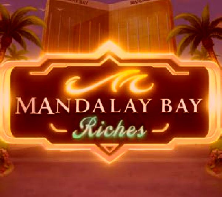 Mandalay Bay Riches slot game