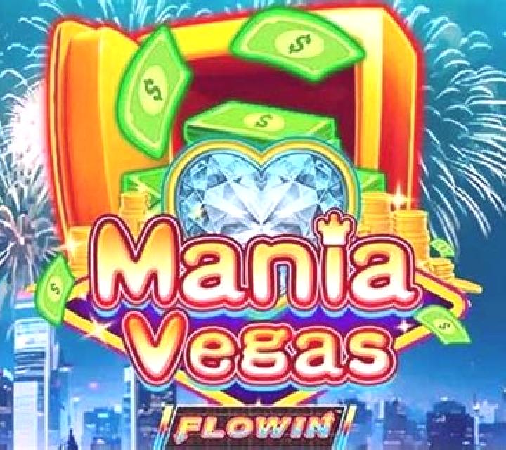 Mania Vegas Flowin slot machine