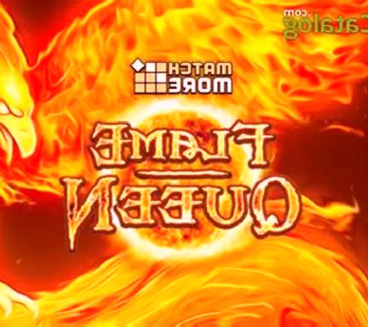 Match More: Flame Queen slot