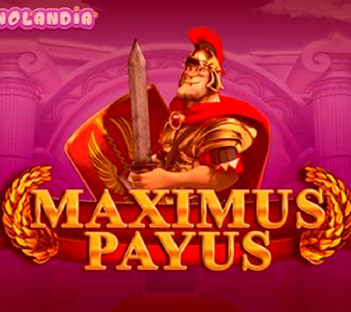Maximus Payus slot game
