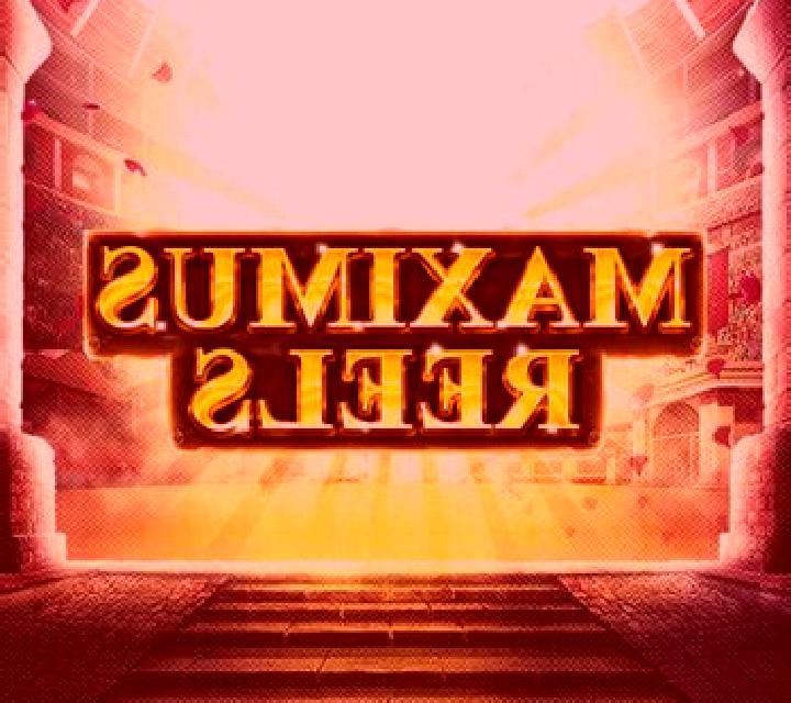 Maximus Reels slot