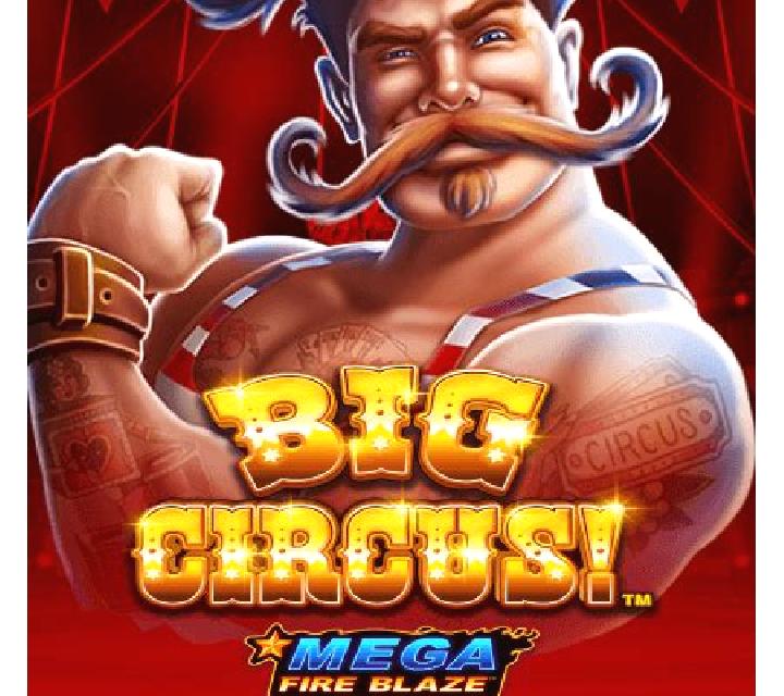 Mega Fire Blaze Big Circus slot