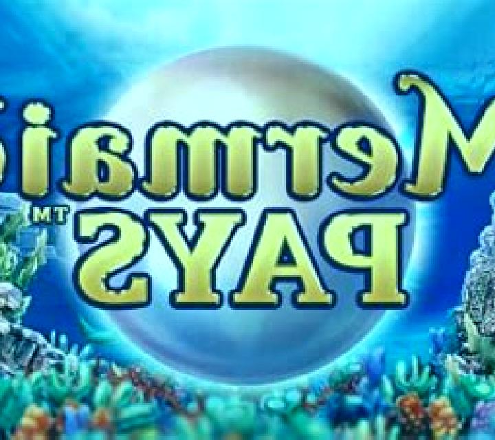 Mermaid Pays slot