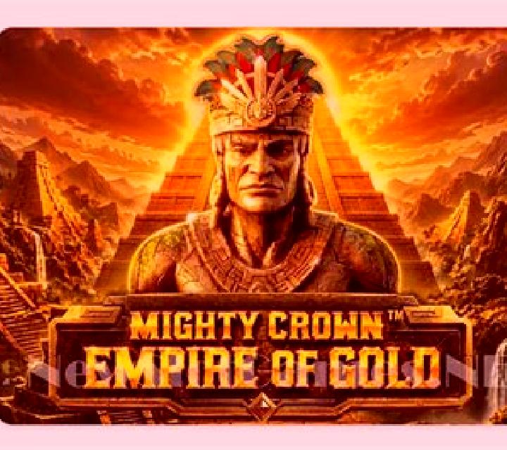 Mighty Crown: Empire of Gold slot