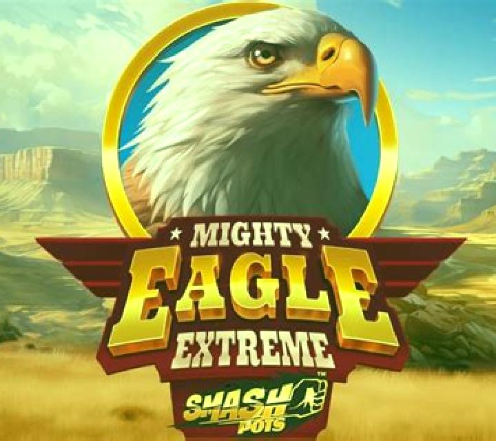 Mighty Eagle Extreme Smash Pots online slot