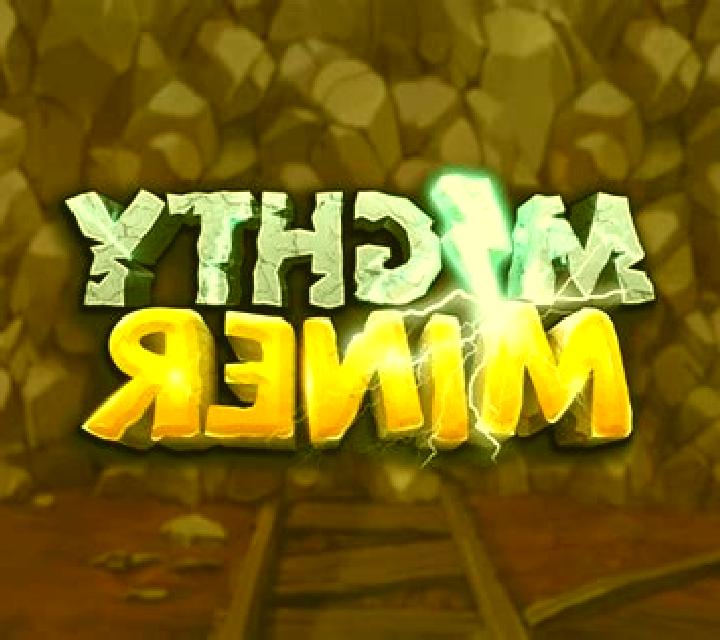 Mighty Miner slot
