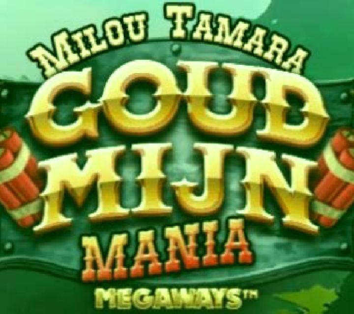 Milou Tamara Goudmijn Mania Megaways slot machine