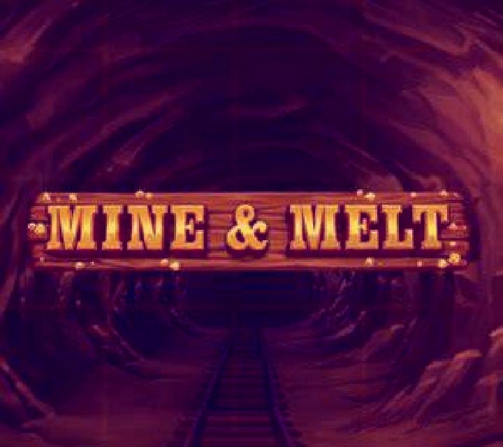 Mine and Melt slot game