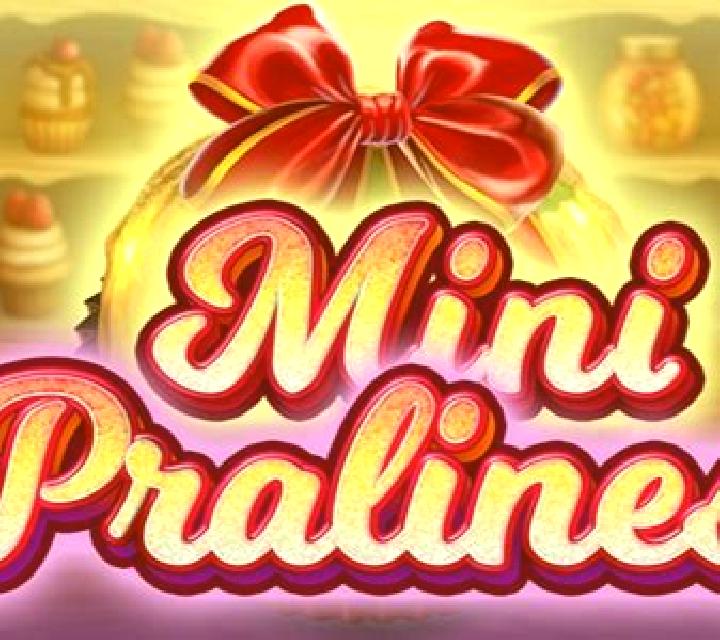 Mini Pralines slot
