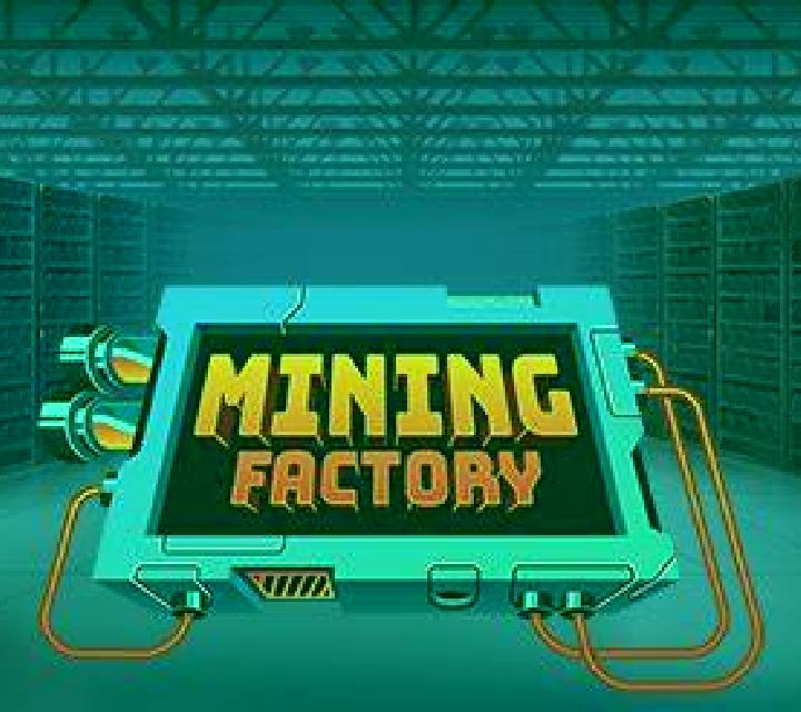 Mining Factory slot