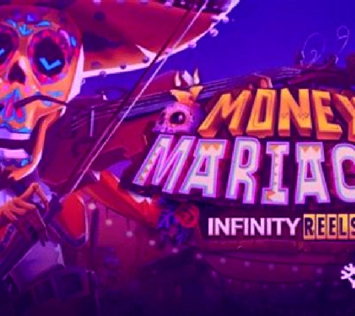 Money Mariachi Infinity Reels online slot