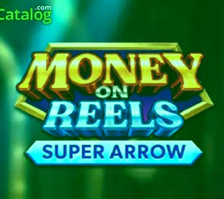 Money on Reels Super Arrow slot
