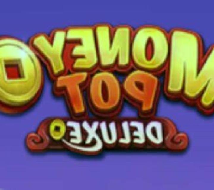 Money Pot Deluxe slot