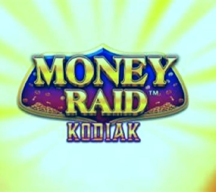 Money Raid Kodiak slot