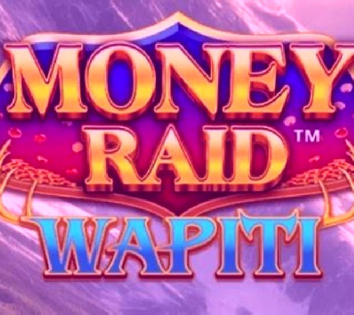 Money Raid Wapiti slot game