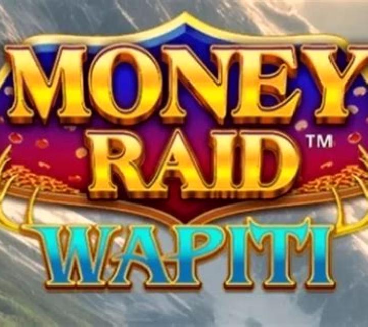 Money Raid Wapiti slot