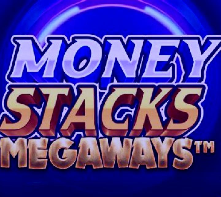Money Stacks Megaways slot