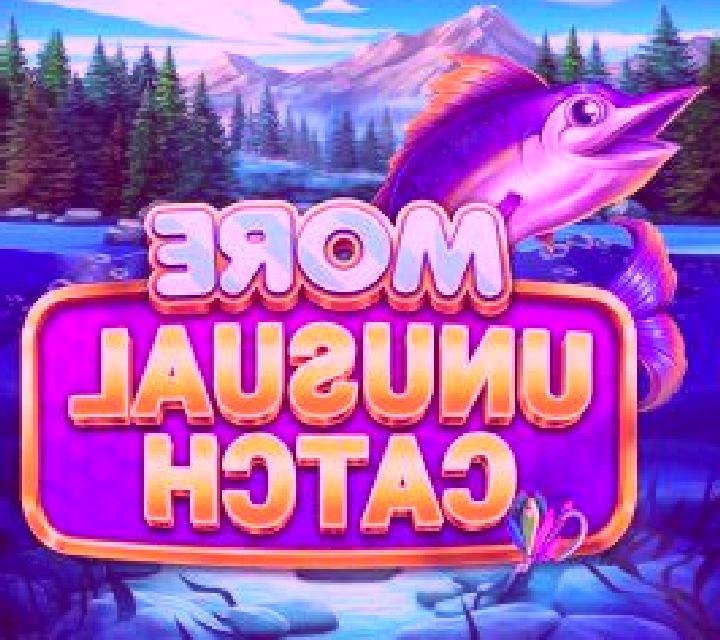 More Unusual Catch slot