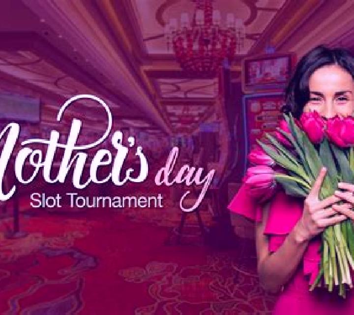 Mother s Day slot