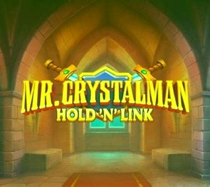 Mr. Crystalman: Hold N Link slot