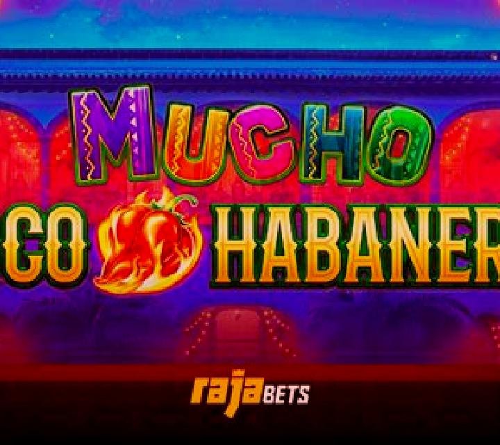 Mucho Loco Habanero slot