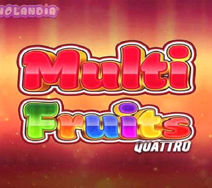 Multi Fruits Quattro slot