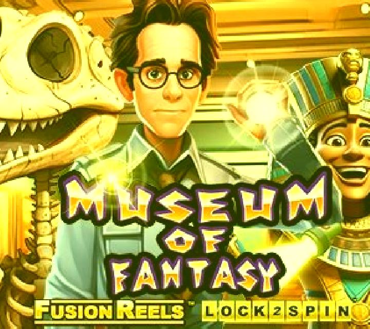 Museum of Fantasy Fusion Reels online slot