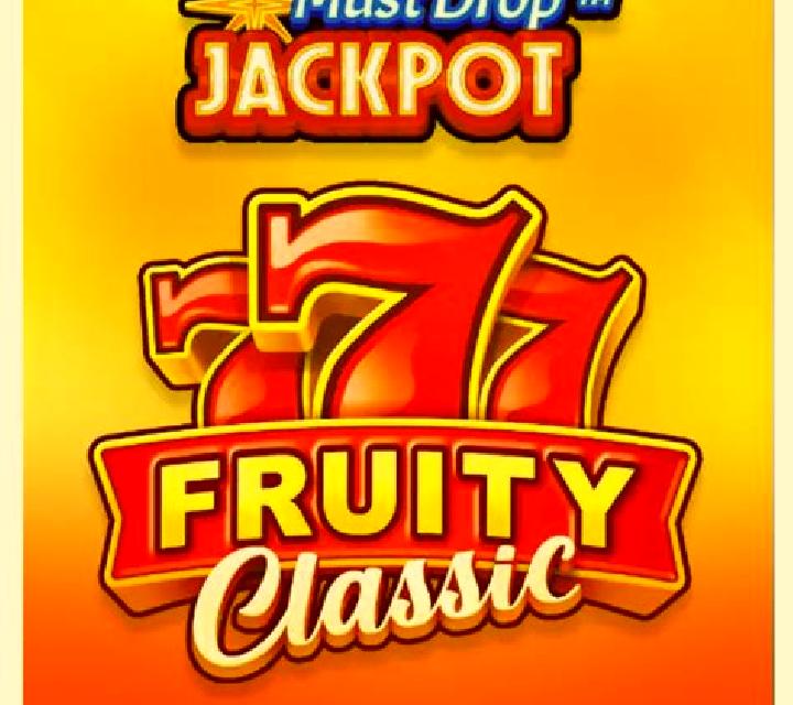 Must Drop Jackpot 777 Fruity Classic slot game