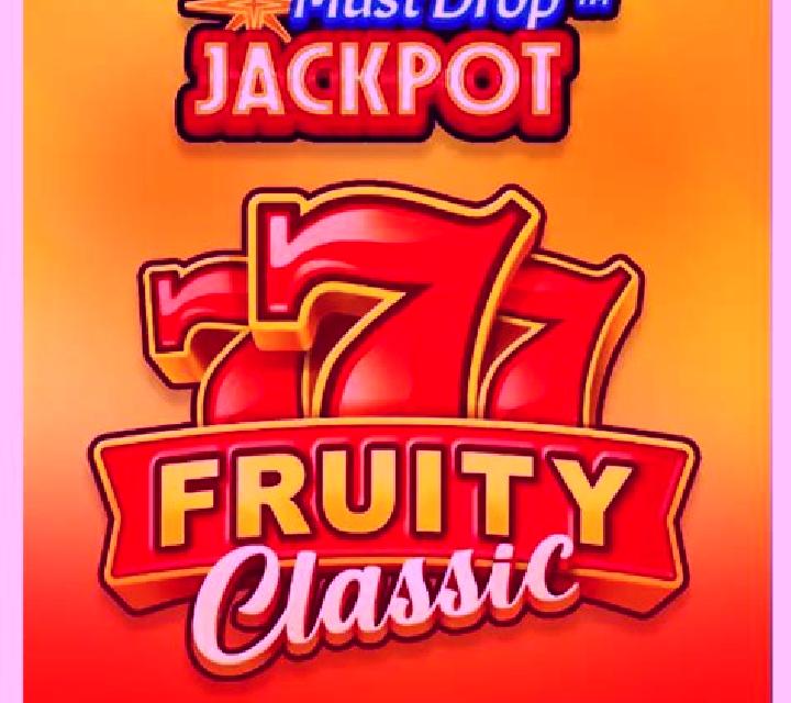 Must Drop Jackpot 777 Fruity Classic slot