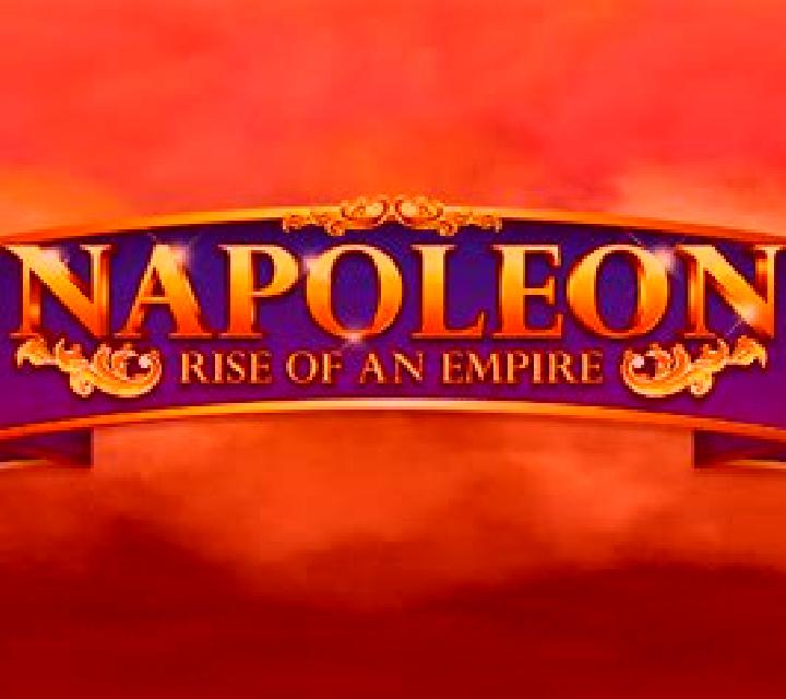 Napoleon: Rise Of an Empire slot