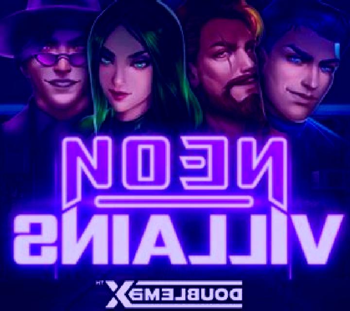 Neon Villains Doublemax: Play online slot