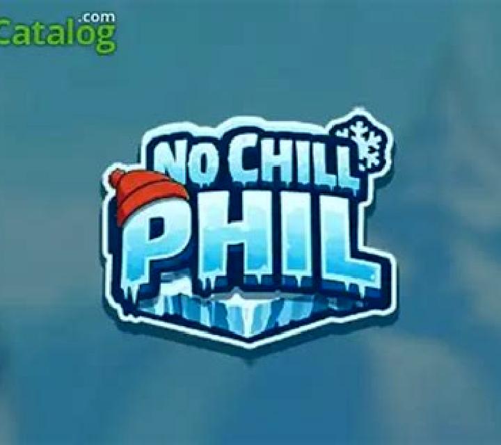 No Chill Phil slot