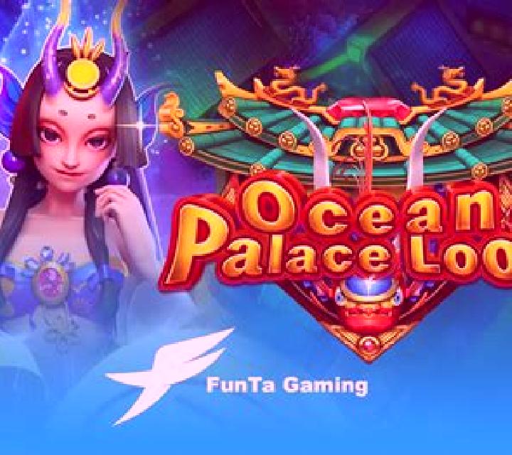 Ocean Palace Loot slot