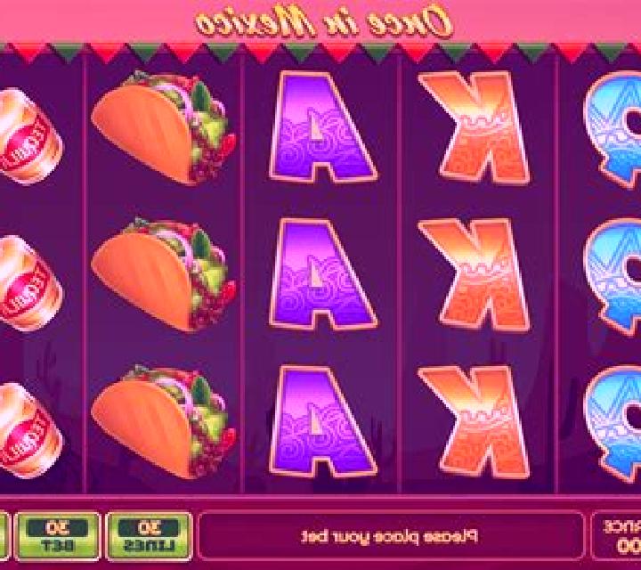 Once In Mexico slot machine