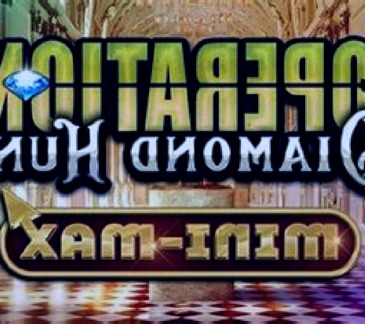 Operation: Diamond Hunt Mini-max slot game