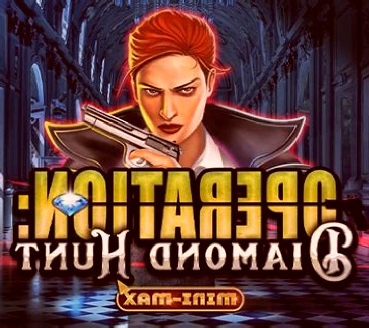Operation: Diamond Hunt Mini-max slot machine