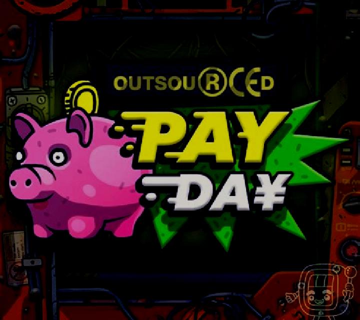 Outsourced: Payday slot