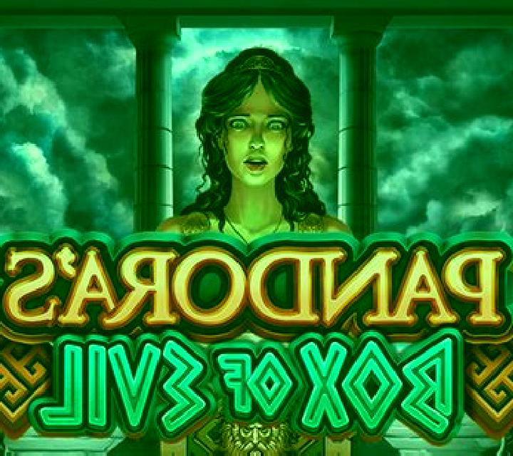 Pandora’s Box of Evil slot