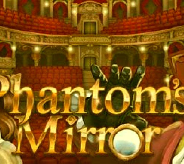 Phantom s Mirror slot