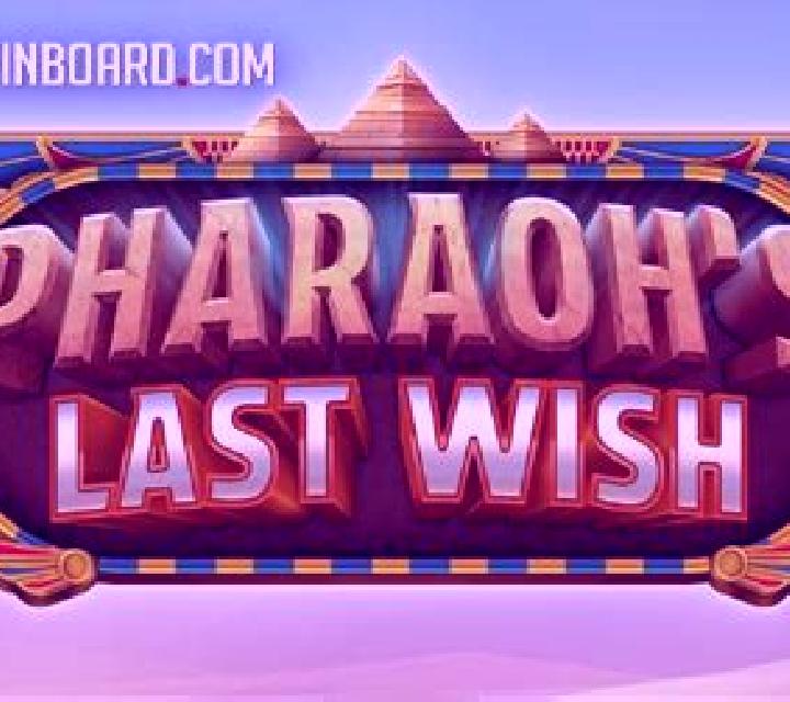 Pharaoh’s Last Wish slot