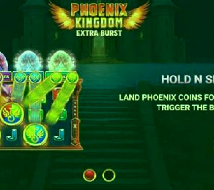 Phoenix Kingdom Extra Burst slot