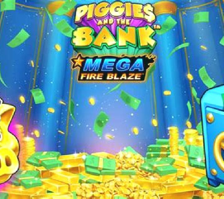 Piggies And The Bank Mega Fire Blaze slot machine