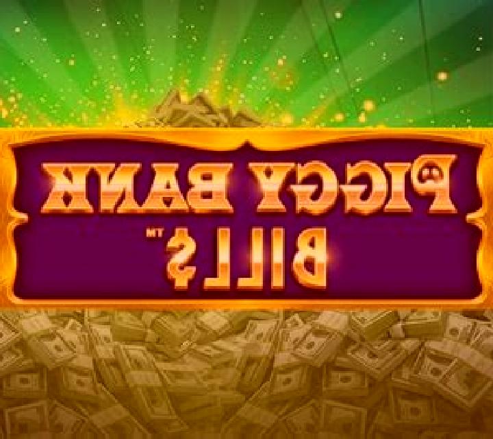 Piggy Bank Bills slot
